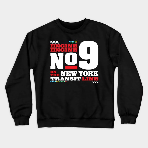 Engine, Engine No.9 Crewneck Sweatshirt by DIGABLETEEZ